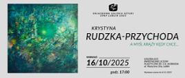 Plakat reklamujący wystawę Krystyny Rudzkiej-Przychody