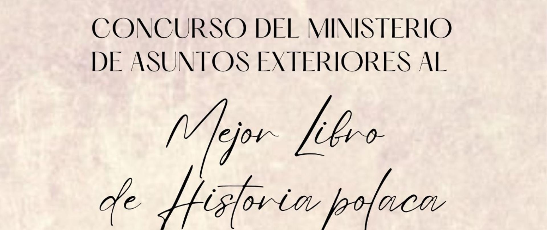 Convocatoria competitiva del Ministro de Relaciones Exteriores para el Mejor Libro de Historia en la categoría de publicación en lengua extranjera sobre la historia de Polonia