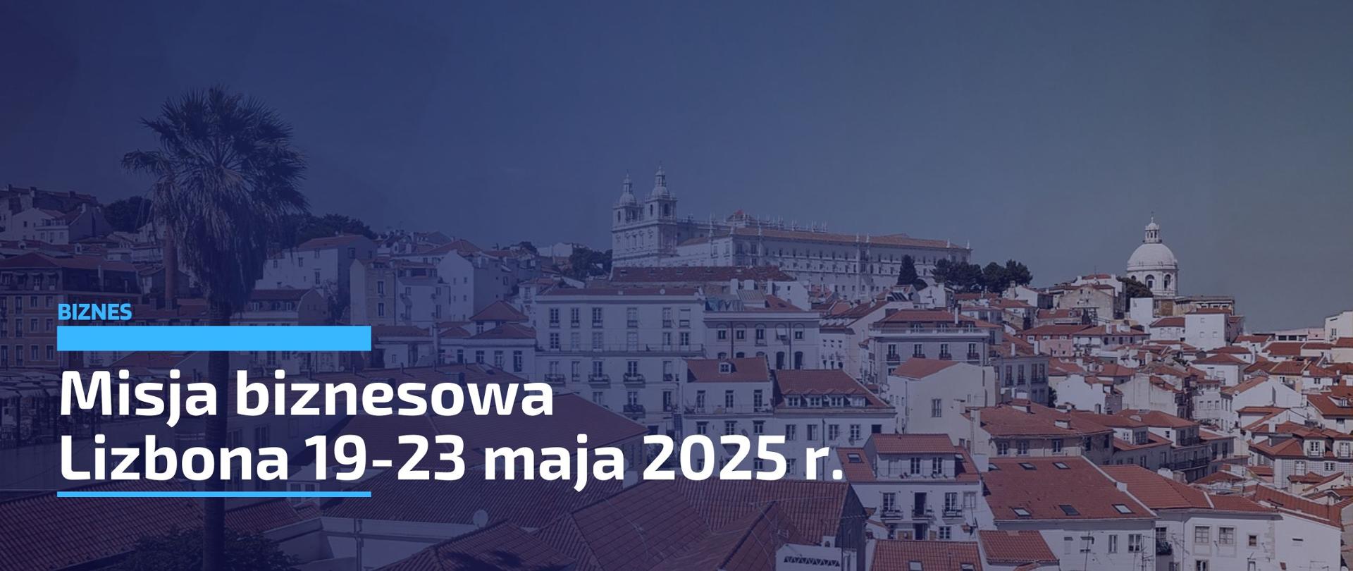 Misja biznesowa maj 2025