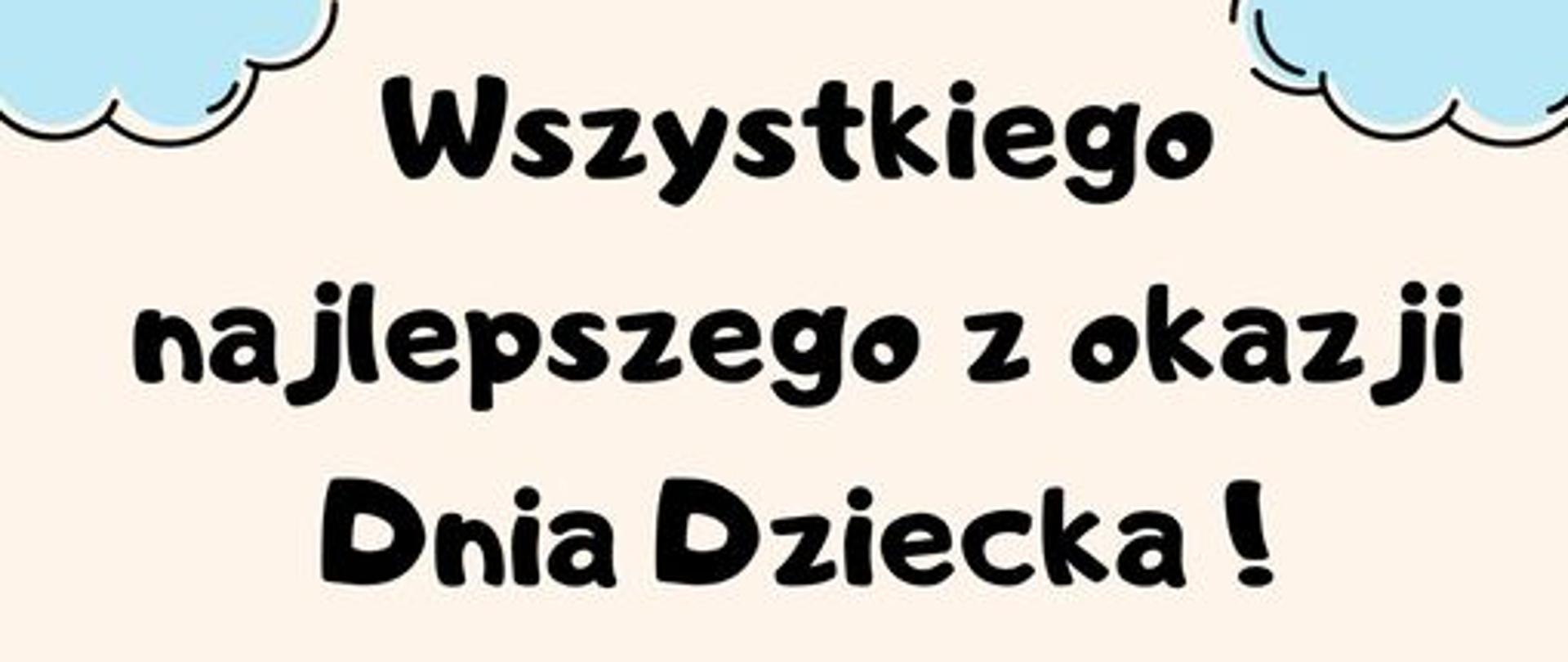 Życzenia z okazji Dnia Dziecka.