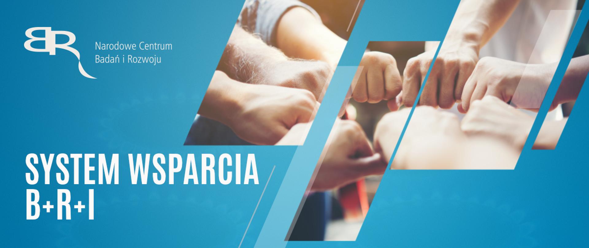 SYSTEM WSPARCIA B+R+I