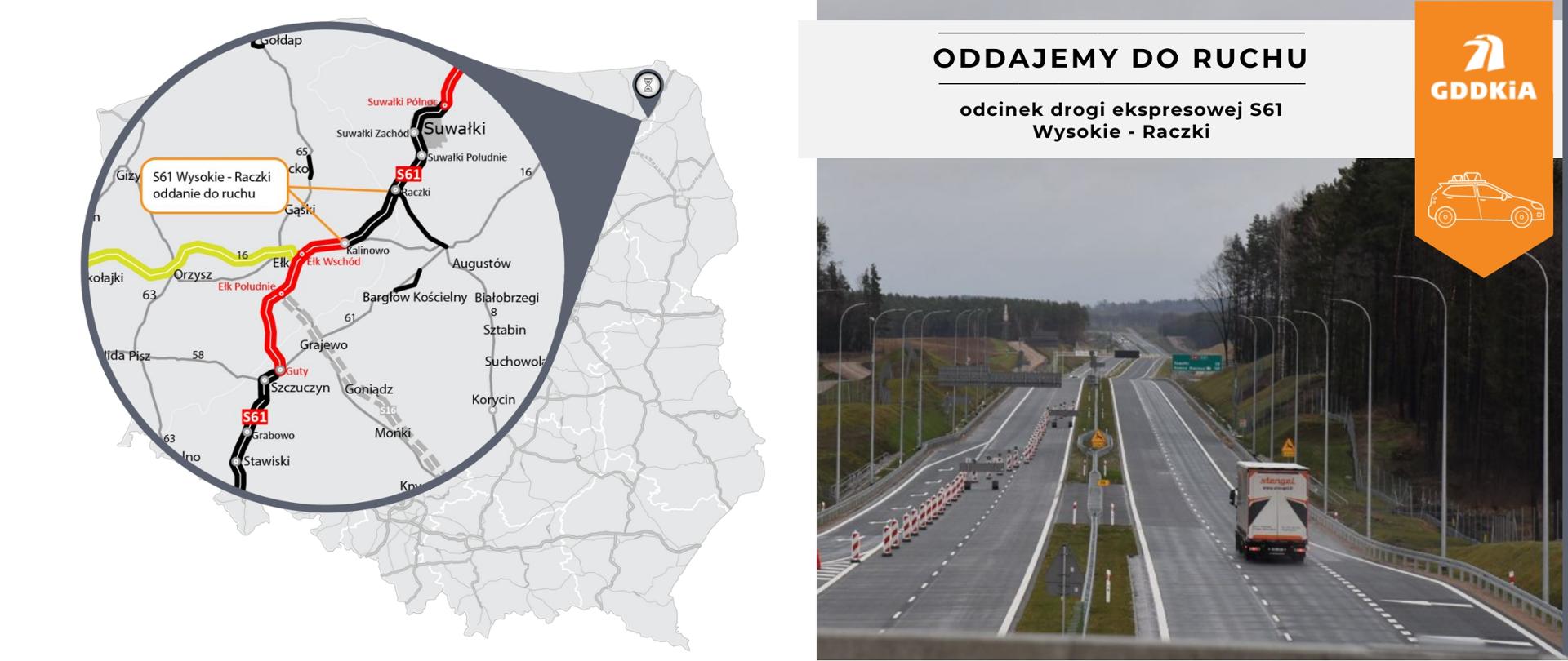 Infografika informująca o oddaniu odcinka S61 Wysokie - Raczki do ruchu. Po lewej stronie mapa z zaznaczonym oddawanym odcinkiem. Po prawej zdjęcie przedstawiające oddaną drogę ciągnącą się po horyzont. Widoczne pasy ruchu, w tle las oraz poruszające się po drodze pojazdy.