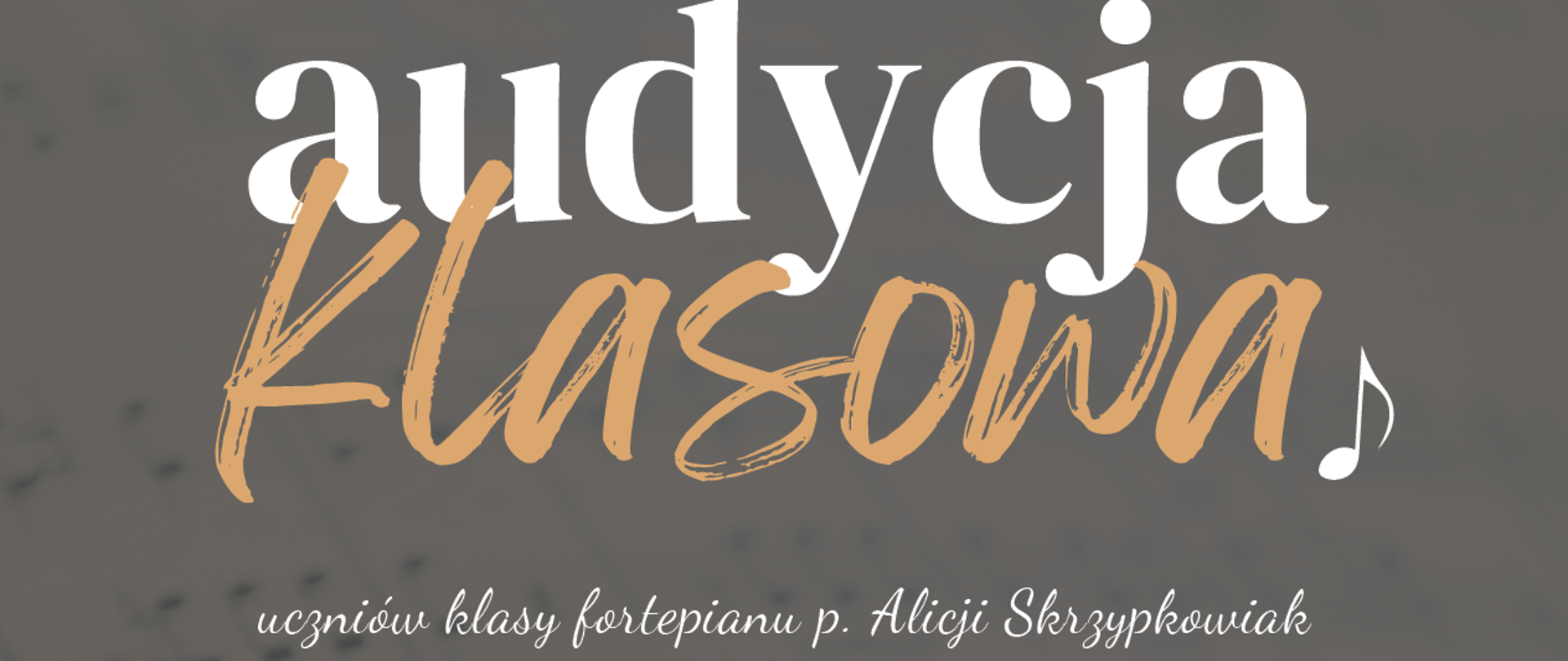 Plakat na szarym tle z grafiką czarnych nut oraz białymi i pomarańczowymi napisami.