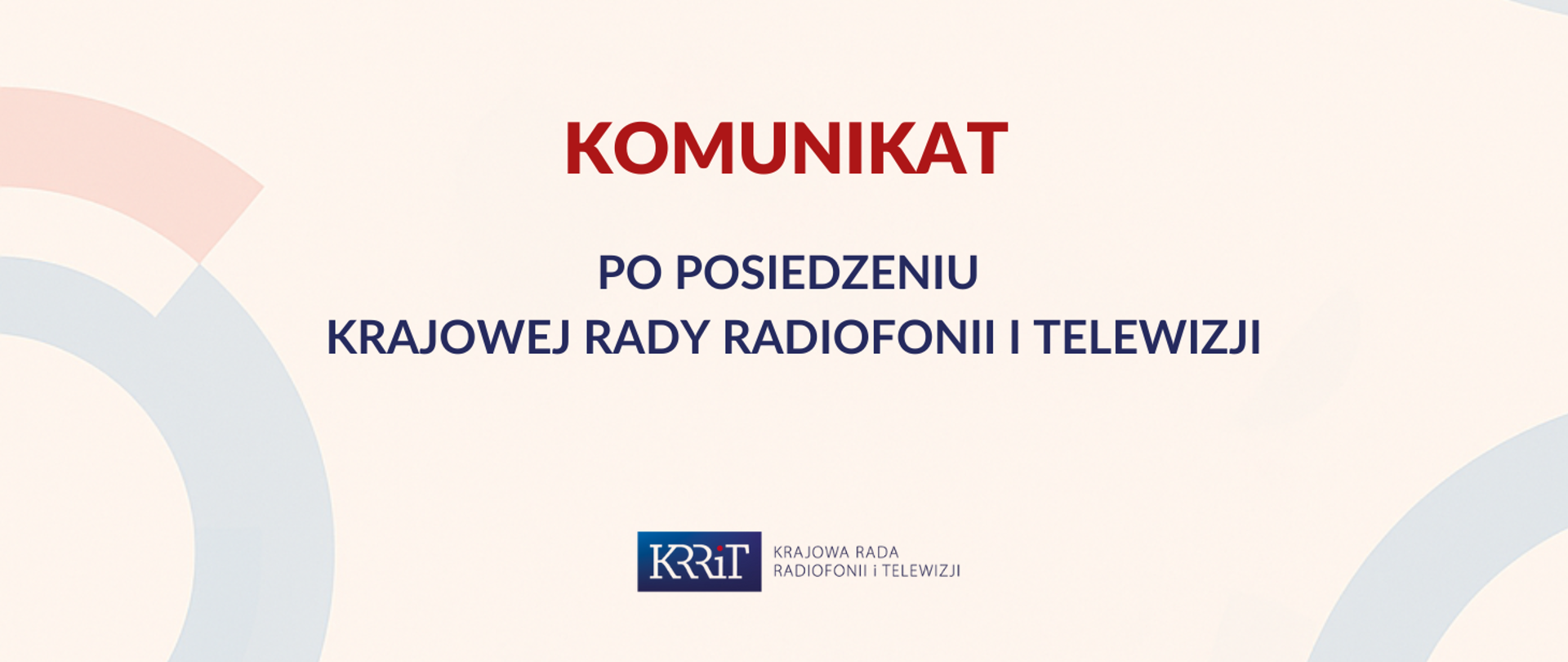 Komunikat po posiedzeniu KRRiT