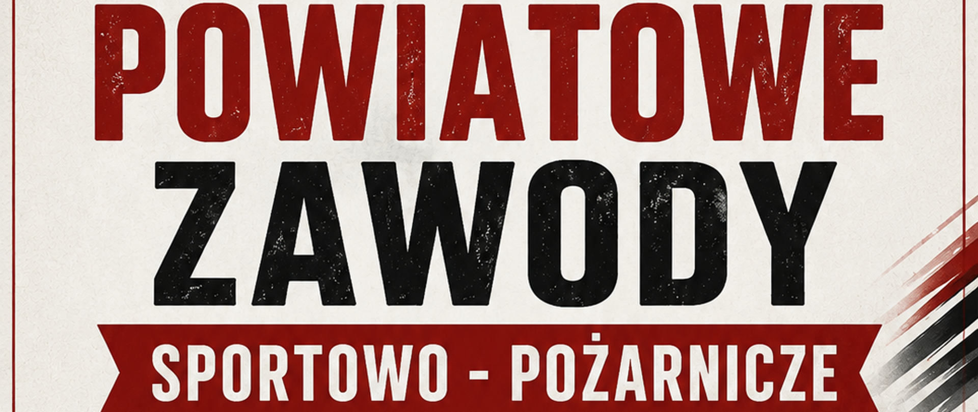 Powiatowe zawody sportowo - pożarnicze 2026