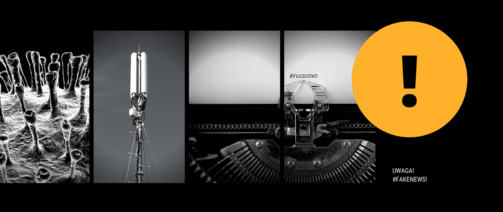 Grafika przedstawiająca kolaż zdjęć - zdjęcie wirusa pod mikroskopem, antenę 5G oraz maszynę do pisania z tekstem "fakenews"
