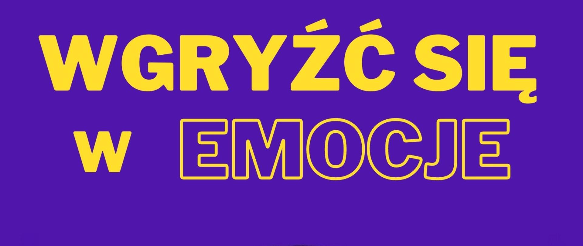 Wgryźć się w emocje