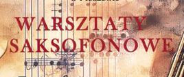 Czerwony napis "Warsztaty saksofonowe"