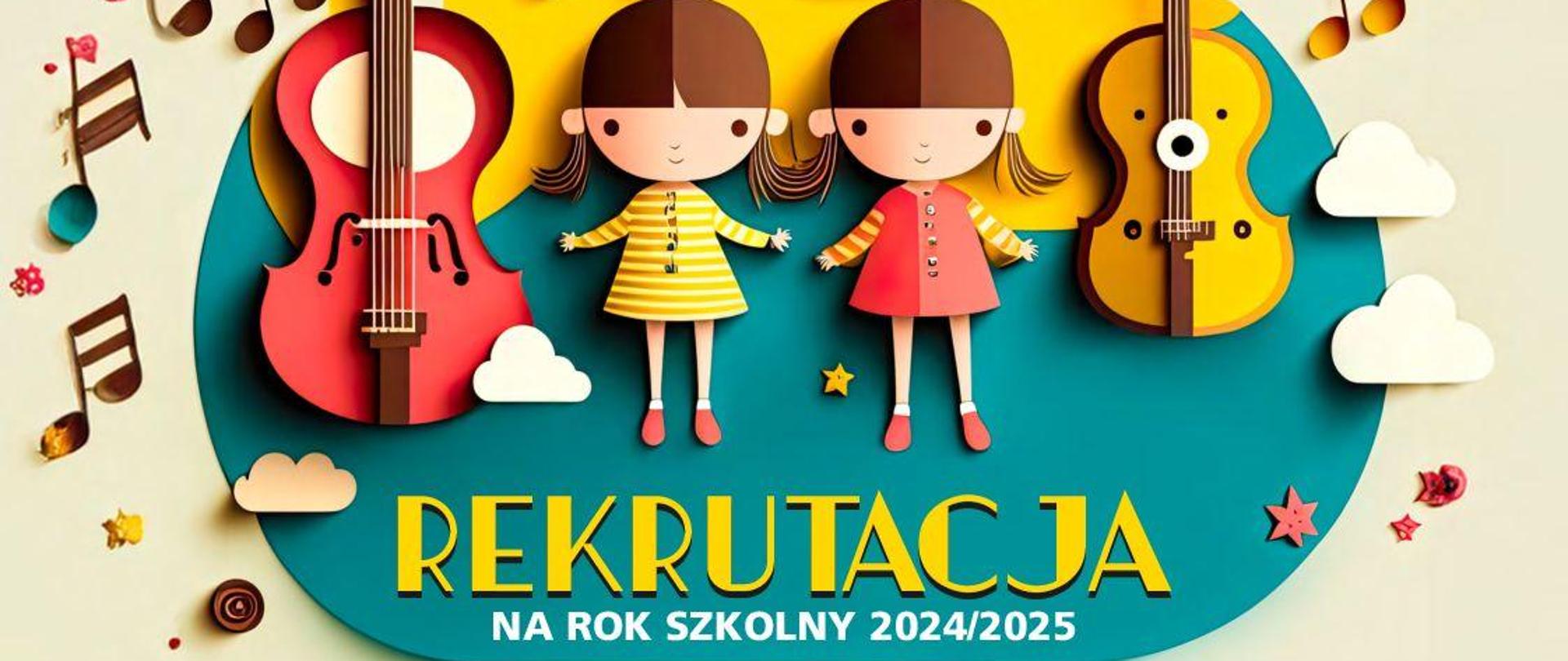 Plakat z informacjami o rekrutacji do szkoły. W środkowej części ikonografia przedstawia dzieci i instrumenty smyczkowe.