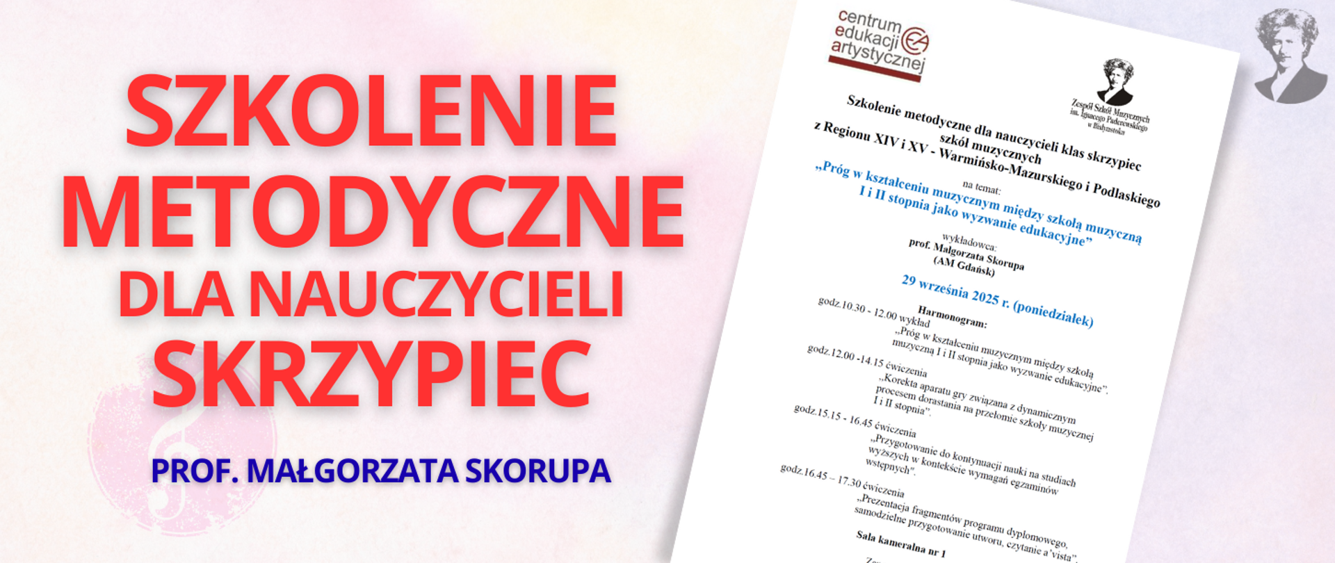 Różowo-fioletowa grafika z czerwonym napisem "seminarium metodyczne dla nauczycieli skrzypiec prof. Małgorzata Skorupa", po prawej stronie miniatura plakatu zapraszającego na wydarzenie i podobizna Ignacego Paderewskiego.