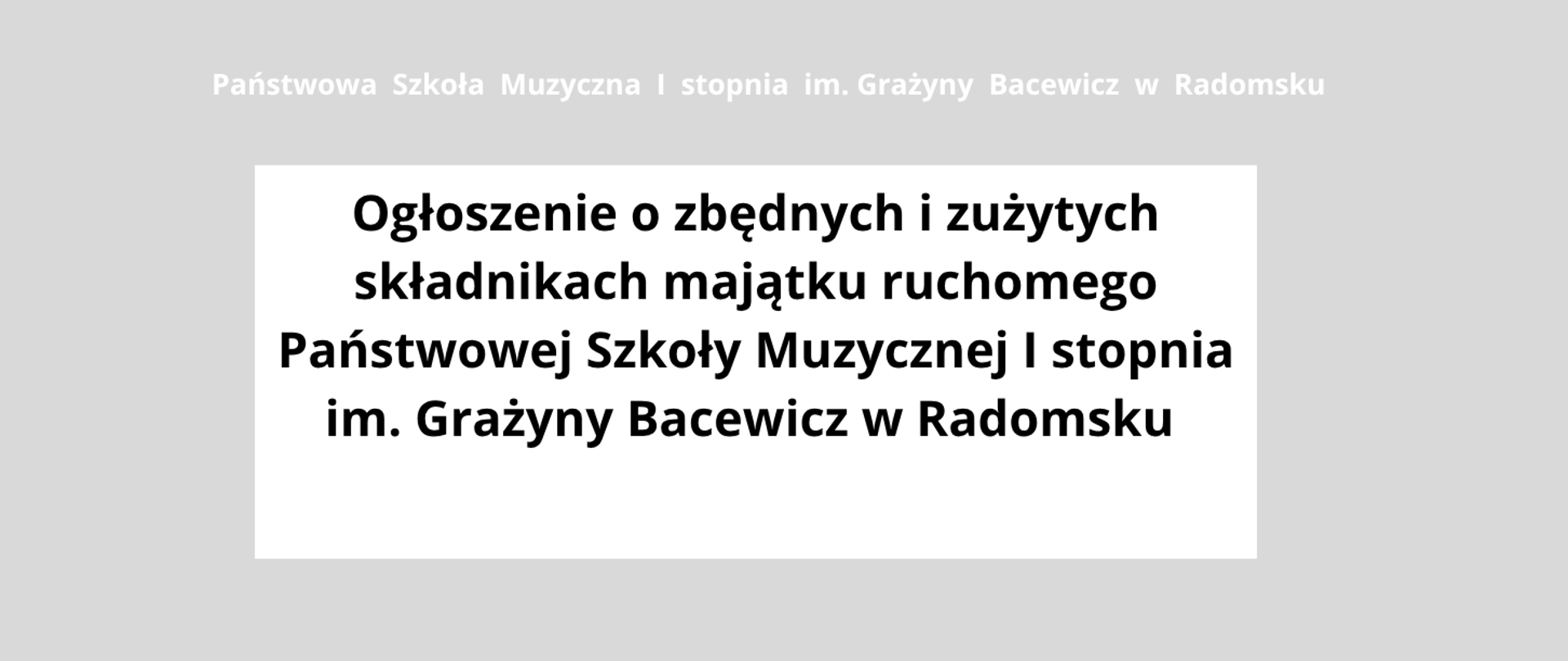 Na szarym i białym tle znajdują się napisy informacyjne w kolorach czarnym i białym.