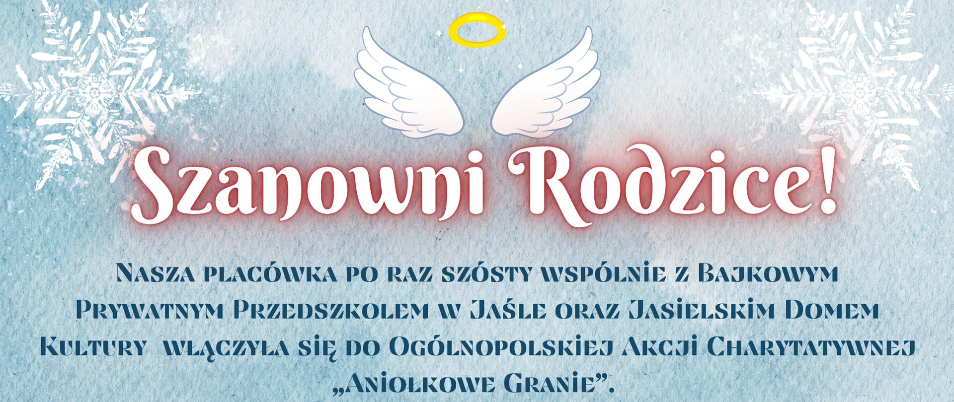 Plakat, na tle imitującym niebo znajdują się chmurki i płatki śniegu oraz informacje dotyczące akcji. W dolnej części znajdują się od lewej dwa anioły oraz loga organizatorów Jasielskiego Domu Kultury, Bajkowego Prywatnego Przedszkola i PSM I stopnia w Jaśle