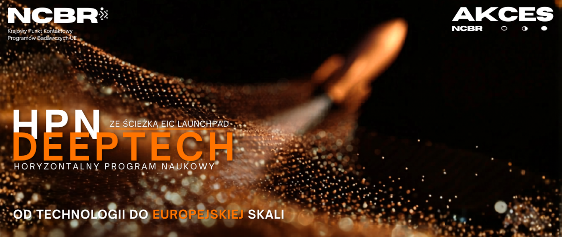 Nowy program HPN Deep Tech ze ścieżką EIC Launchpad – poszukiwane technologie oparte na nauce