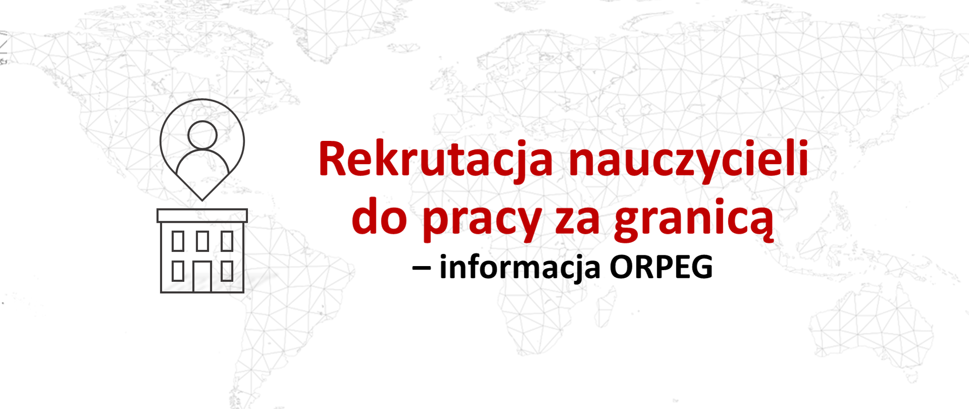 Rekrutacja nauczycieli do pracy za granicą plansza do informacji o rekrutacji