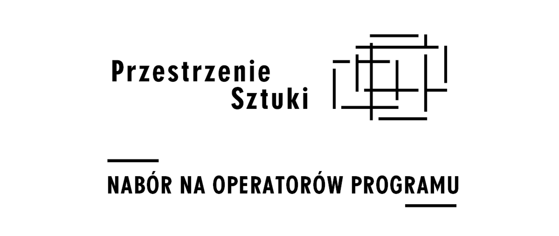 Nabór operatorów do programu Przestrzenie Sztuki