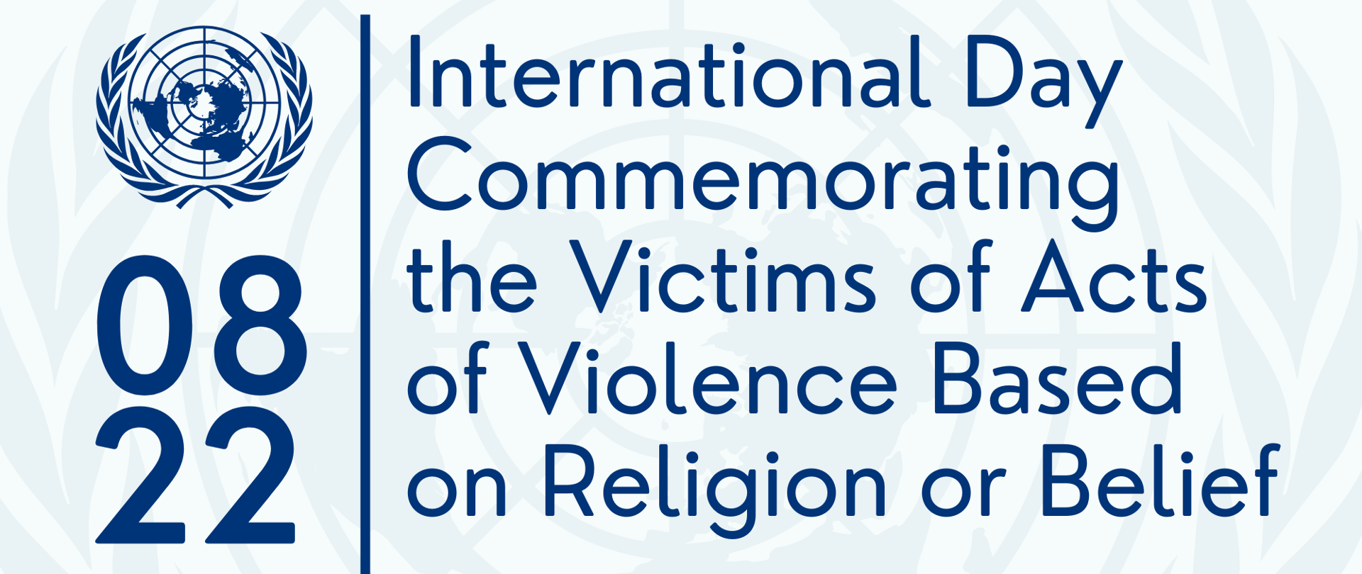 International Day Commemorating the Victims of Acts of Violence Based on Religion or Belief
