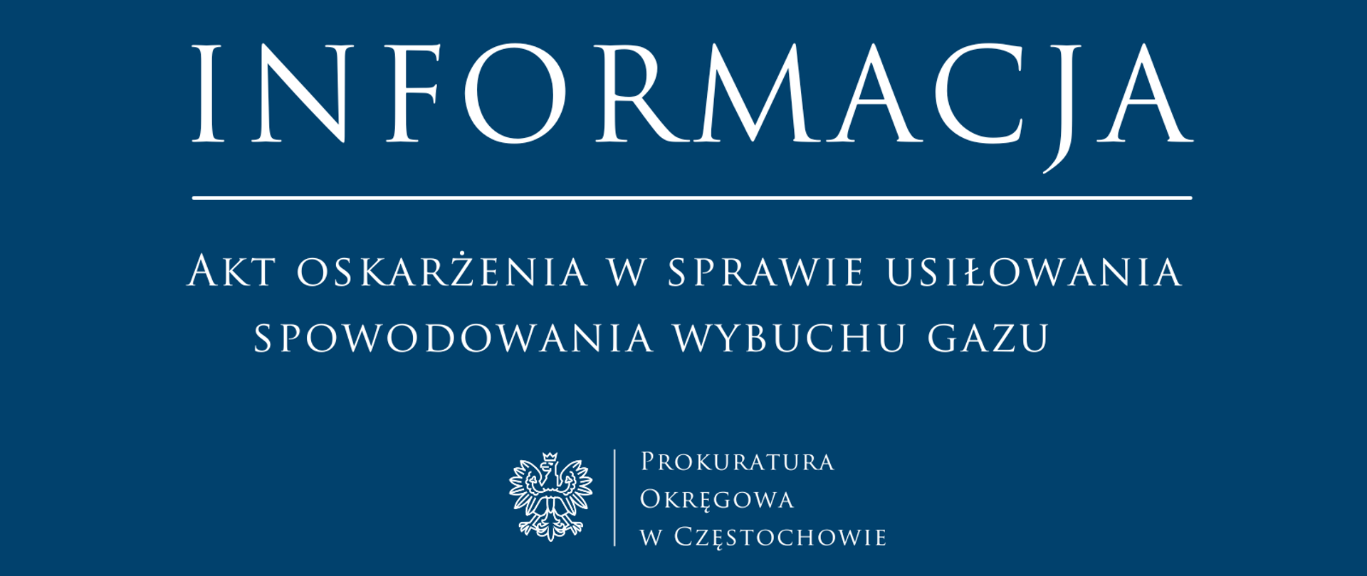 Akt oskarżenia w sprawie usiłowania spowodowania wybuchu gazu