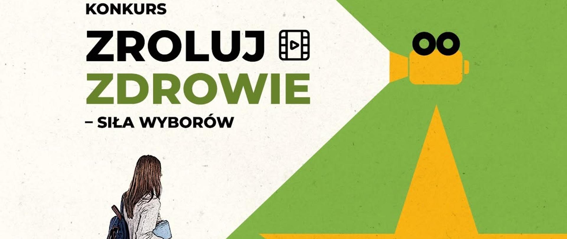 Ogólnopolski konkurs „Zroluj zdrowie – siła wyborów” dla uczniów szkół ponadpodstawowych - plakat przedstawiający ucznia - hasło "Życie bez nikotyny"