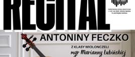 Plakat informacyjny dotyczący recitalu Antoniny Feczko odbywającego się w dniu 13.05.2026 o godz. 18.30.