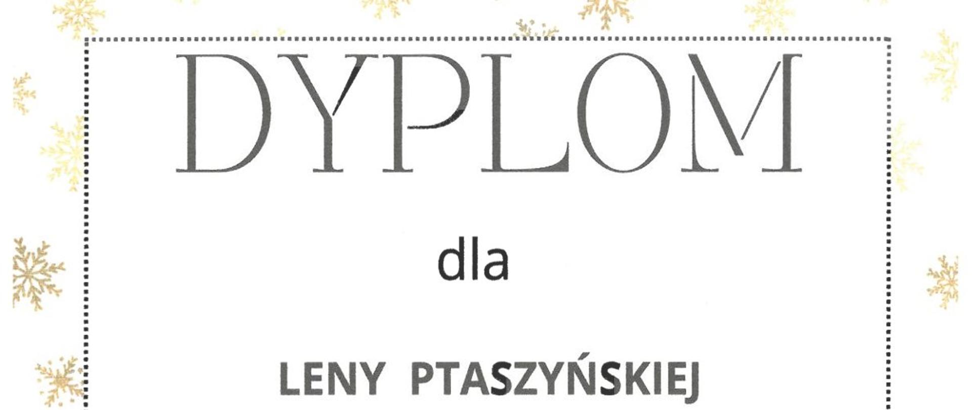 Dyplom dla Leny Ptaszyńskiej za zajęcie trzeciego miejsca w piętnastym Powiatowym Konkursie Polskich Kolęd i Pastorałek w Wodzisławiu Śląskim trzydziestego stycznia dwa tysiące dwudziestego piątego roku.