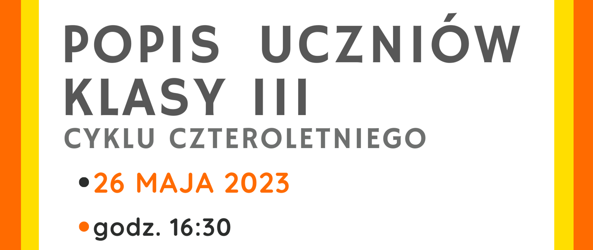 Plakat na białym tle z elementami instrumentów muzycznych i logo szkoły oraz tekstem ”Popis uczniów klasy III/4 - godz. 16:30 sala kameralna"