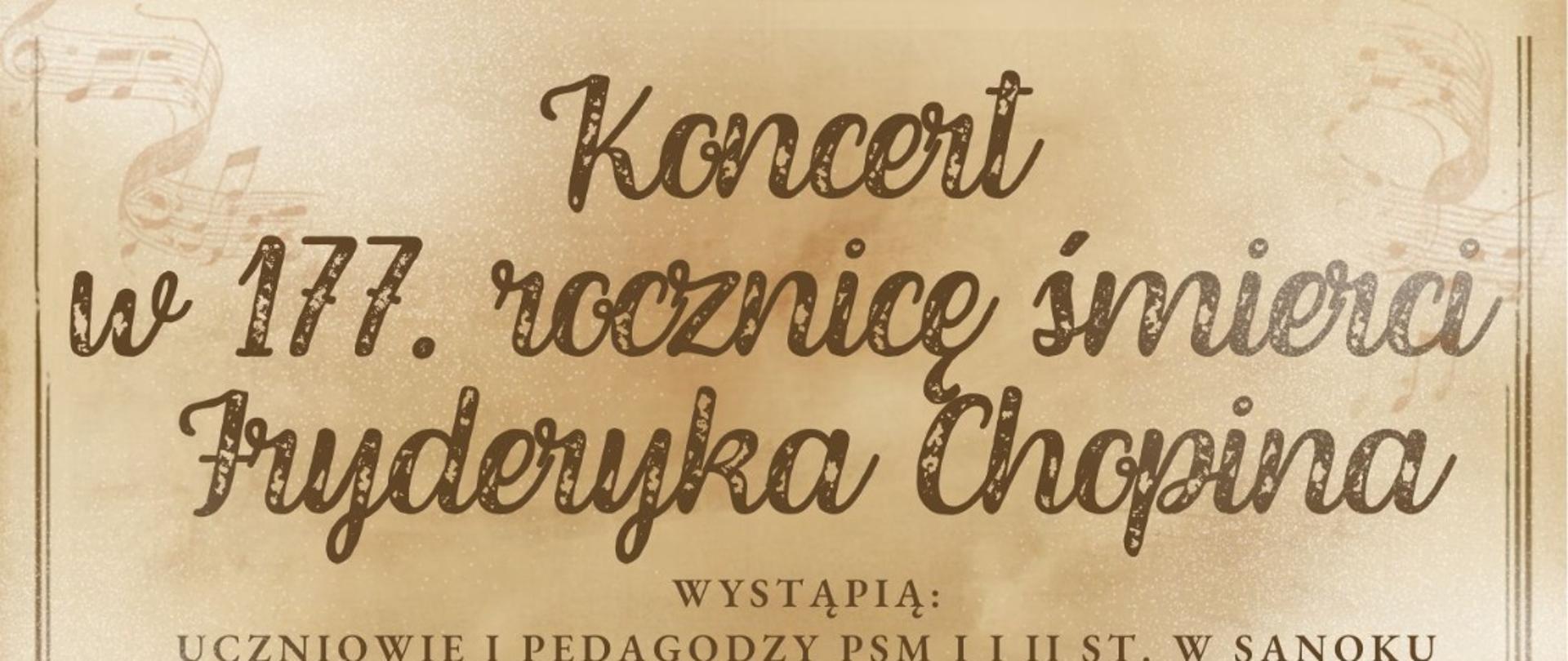 Plakat - koncert w 177. rocznicę śmierci Fryderyka Chopina 19.10.2026. Brązowe tło, klawiatura fortepianu, nuty