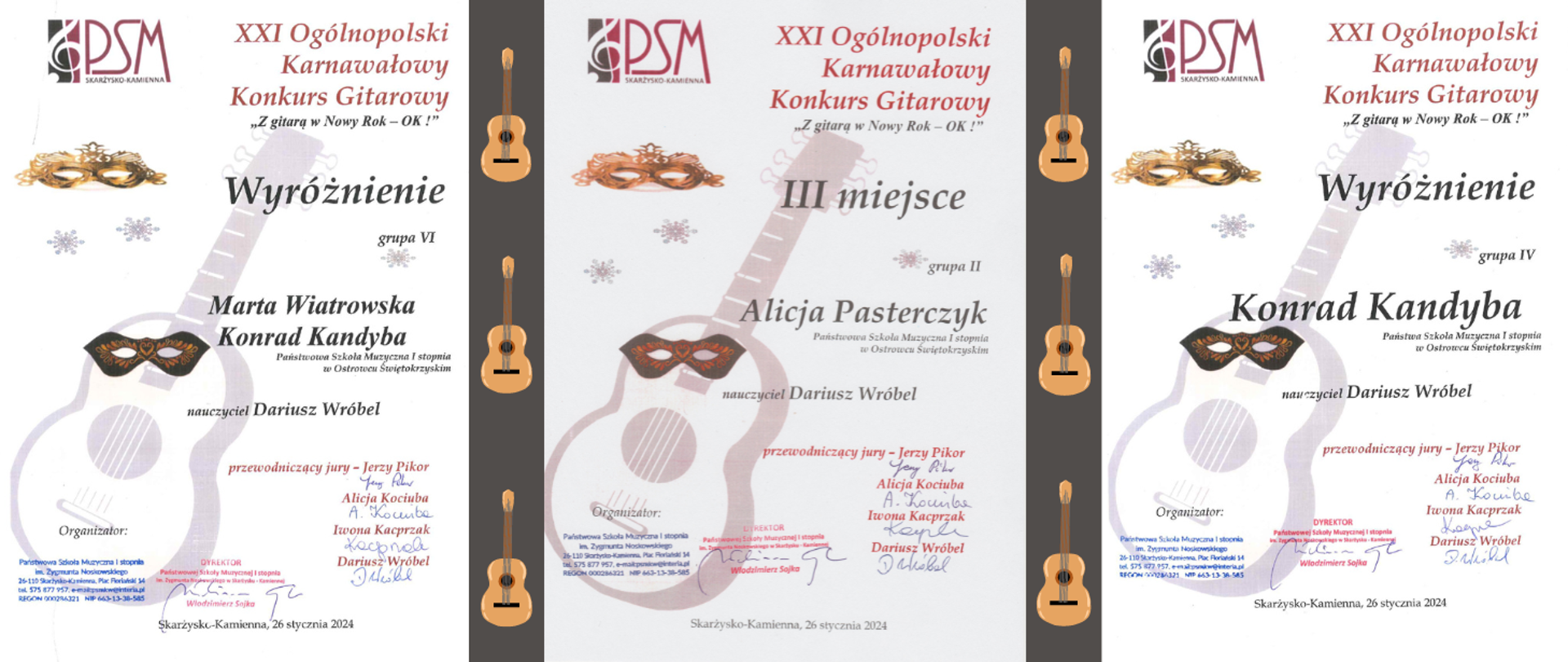 Grafika przedstawia trzy dyplomy za osiągnięcia uczniów PSM I st. w Ostrowcu Św. w XXI Ogólnopolskim Konkursie Gitarowym " Z gitarą w Nowy Rok - OK" Czerwone oraz czarne napisy na jasnym tle,, po środku gitara, po lewej stronie dwie maski karnawałowe, w lewym górnym rogu logo Szkoły Muzycznej w Skarżysku Kamiennej 