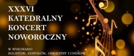XXXVI Katedralny Koncert Noworoczny 2024