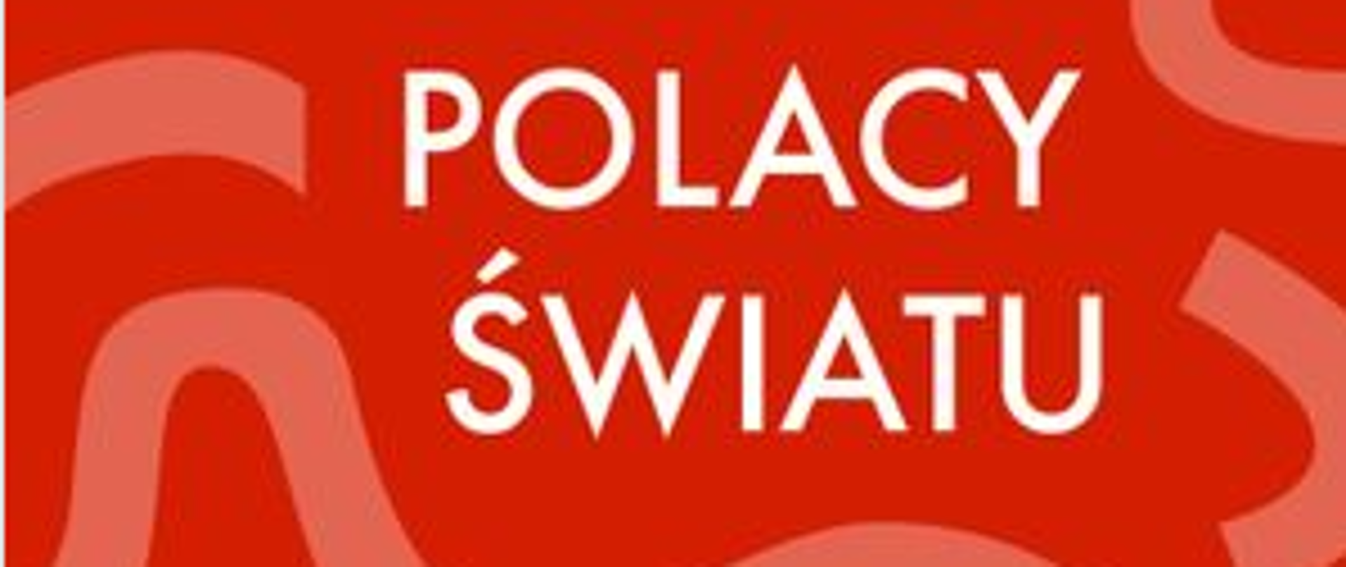 Polacy Światu
