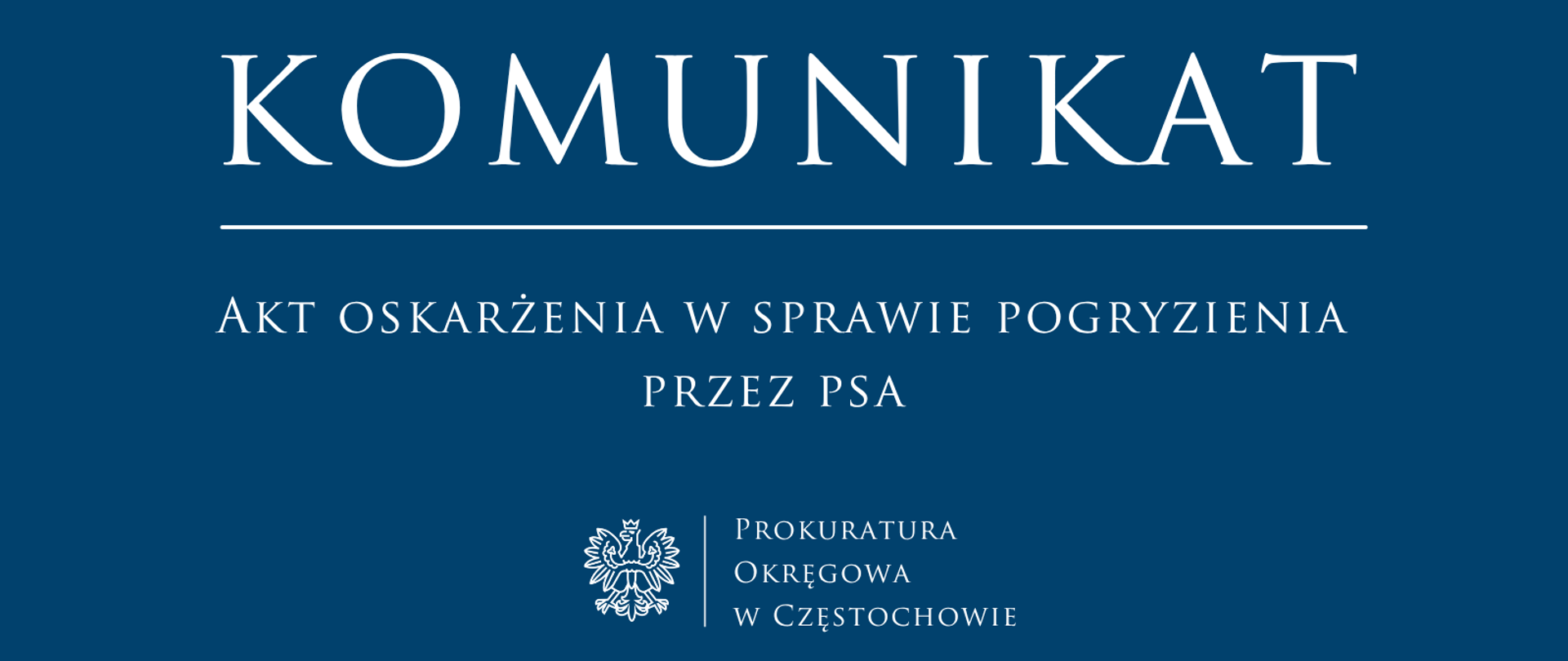 Akt oskarżenia w sprawie pogryzienia przez psa
