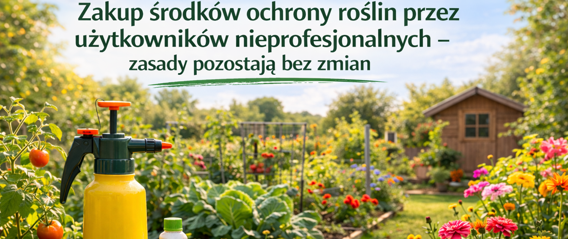 Rabata z kwiatami i warzywami oraz napis "Zakup środków ochrony roślin przez użytkowników nieprofesjonalnych - zasady bez zmian."