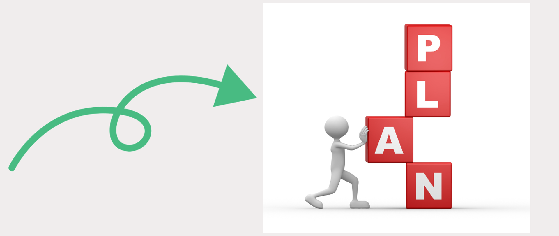 tło szare i białe, z lewej strony zakręcona zielona strzałka, która skierowana jest w stronę obrazka przedstawiającego szarego ludzika układającego wieżę z czerwonych klocków tworzących napis PLAN