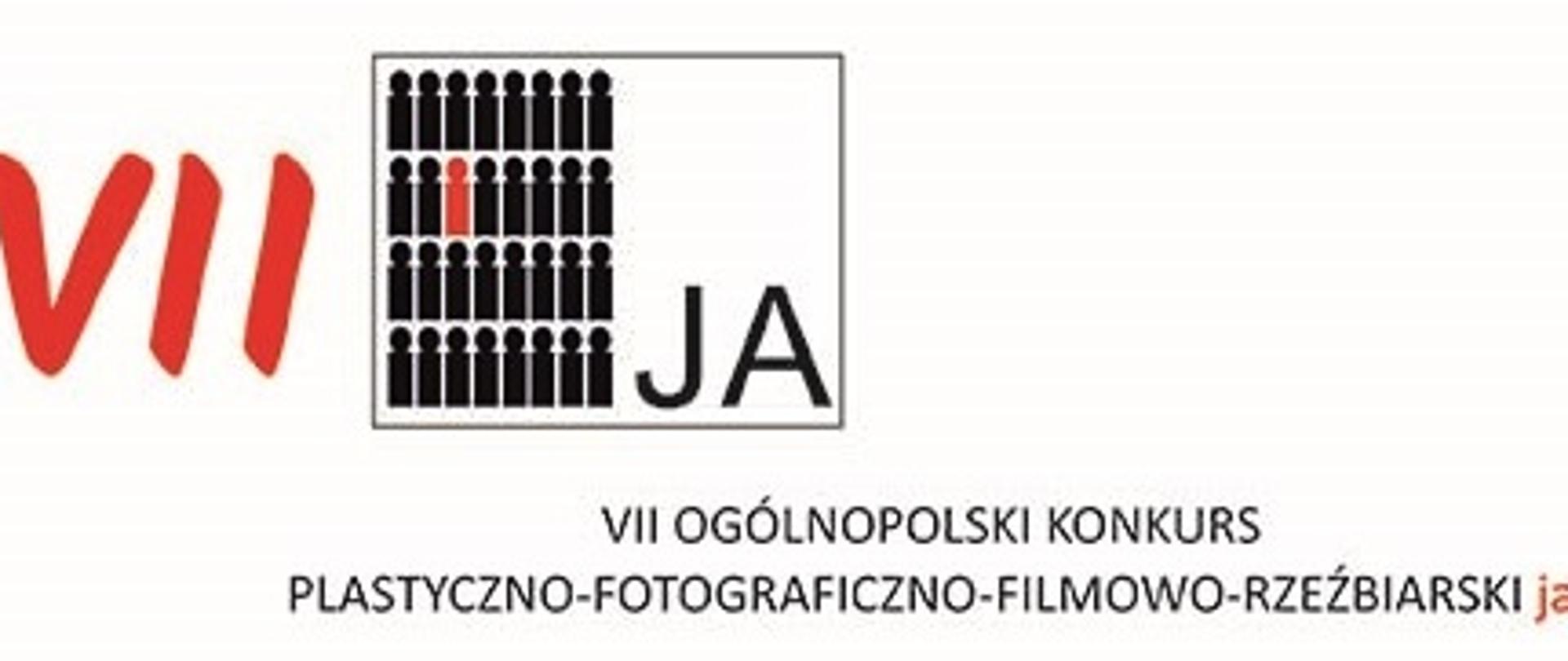 VII Ogólnopolski Konkurs Plastyczno - Fotograficzno - Filmowo - Rzeźbiarski "Ja"
