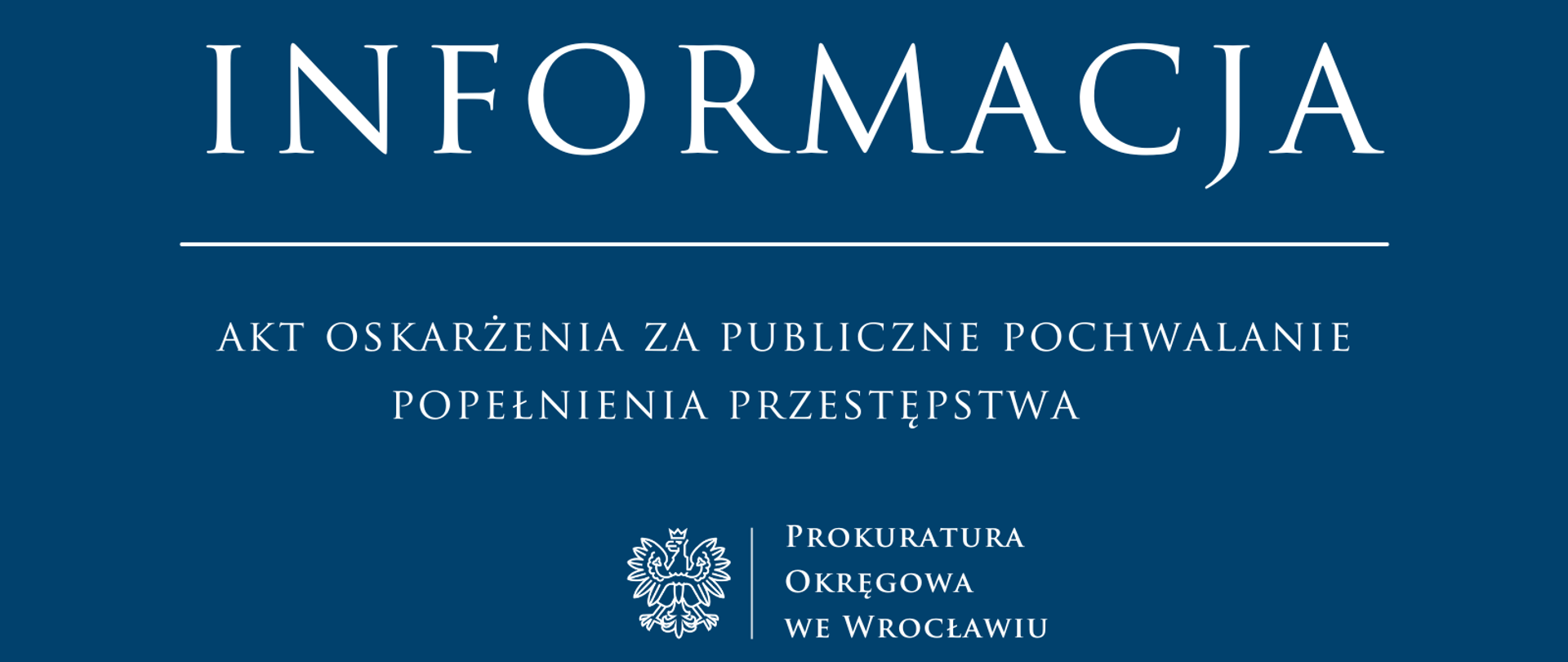 Akt oskarżenia za publiczne pochwalanie popełnienia przestępstwa