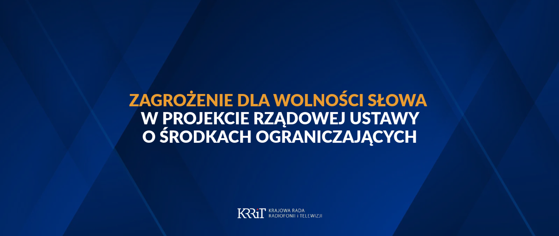 Zagrożenie dla wolności słowa w projekcie rządowej ustawy o środkach ograniczających