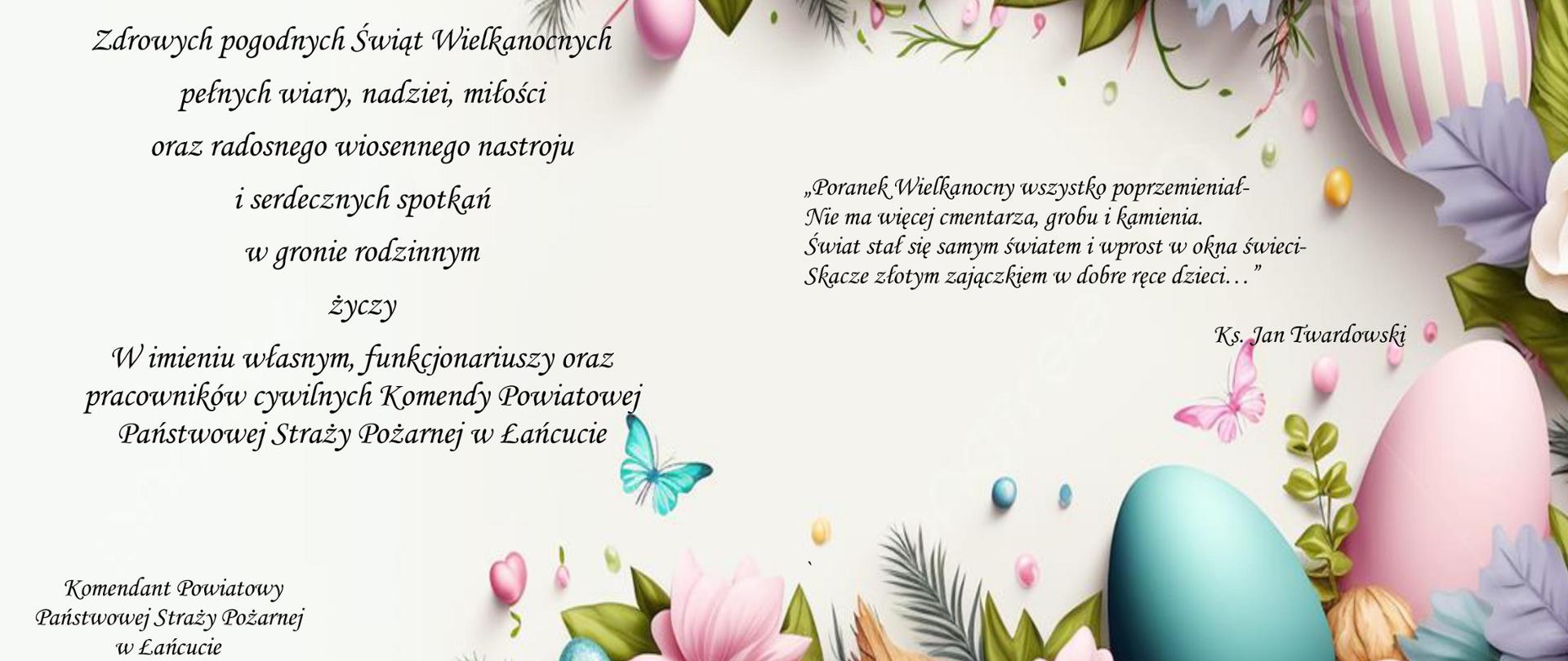 Zdjęcie przedstawia kartkę świąteczną z życzeniami Komendanta Powiatowego. Po prawej elementy wielkanocne, kwiaty, pisanki.