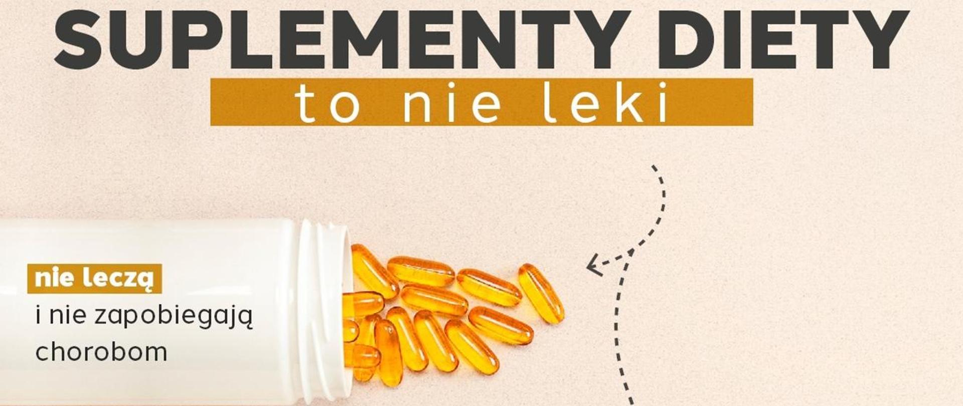 Suplementy diety to nie leki