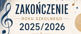 Zakończenie roku szkolnego 2025/2026
Dyrekcja, nauczyciele oraz społeczność Państwowej Szkoły Muzycznej I stopnia im. Jana Sebastiana Bacha w Grajewie serdecznie zapraszają uczniów, rodziców oraz opiekunów na uroczyste zakończenie roku szkolnego 2025/2026.
Harmonogram uroczystości:
• Klasy I–III cyklu sześcioletniego – godz. 12.00
• Pozostałe klasy – godz. 12.30
Miejsce:
Państwowa Szkoła Muzyczna I stopnia im. Jana Sebastiana Bacha w Grajewie
