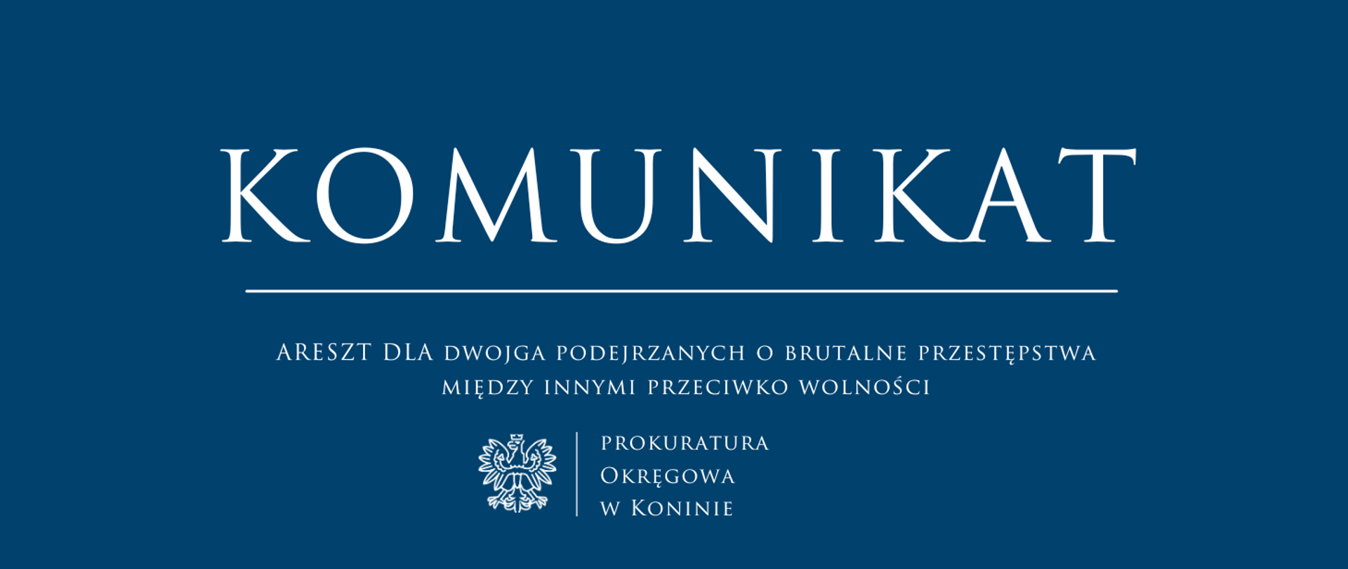 Areszt dla dwojga podejrzanych
o brutalne przestępstwa między innymi przeciwko wolności