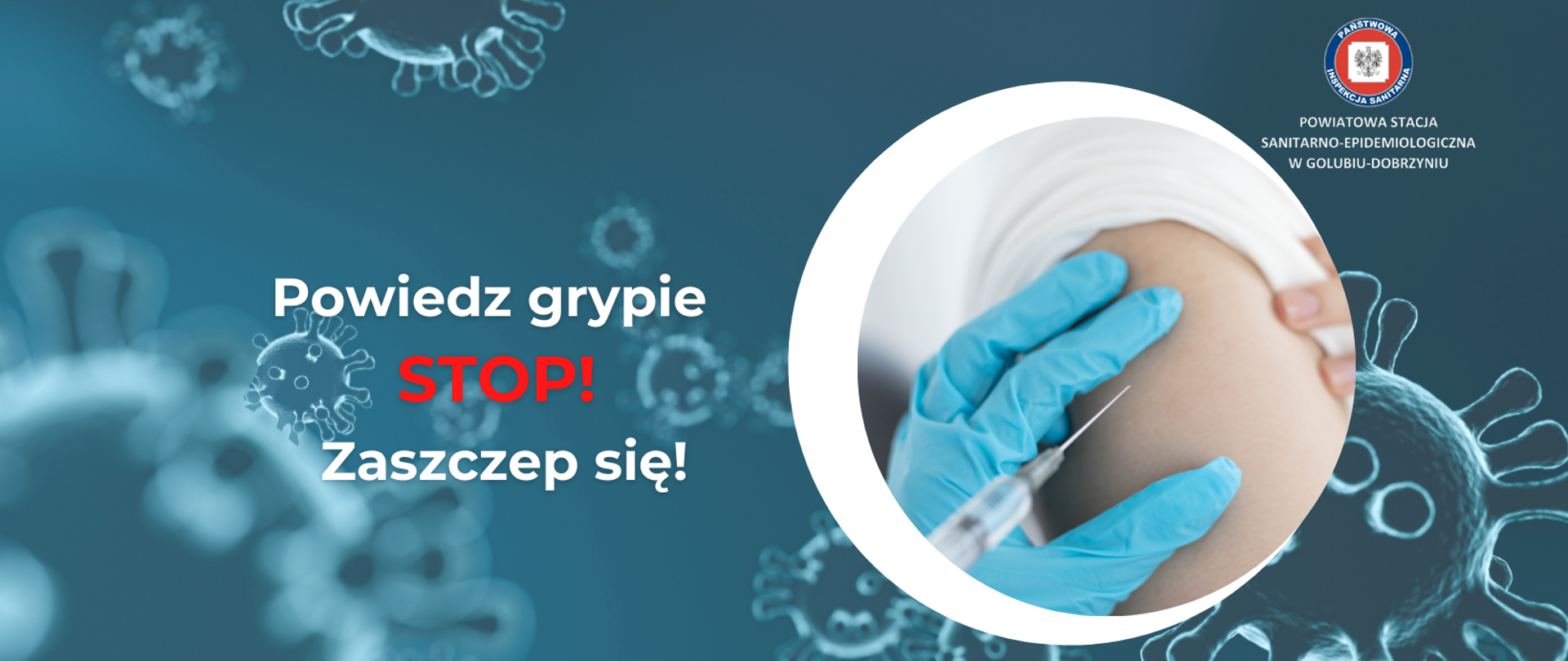 Powiedz grypie STOP! Zaszczep się!