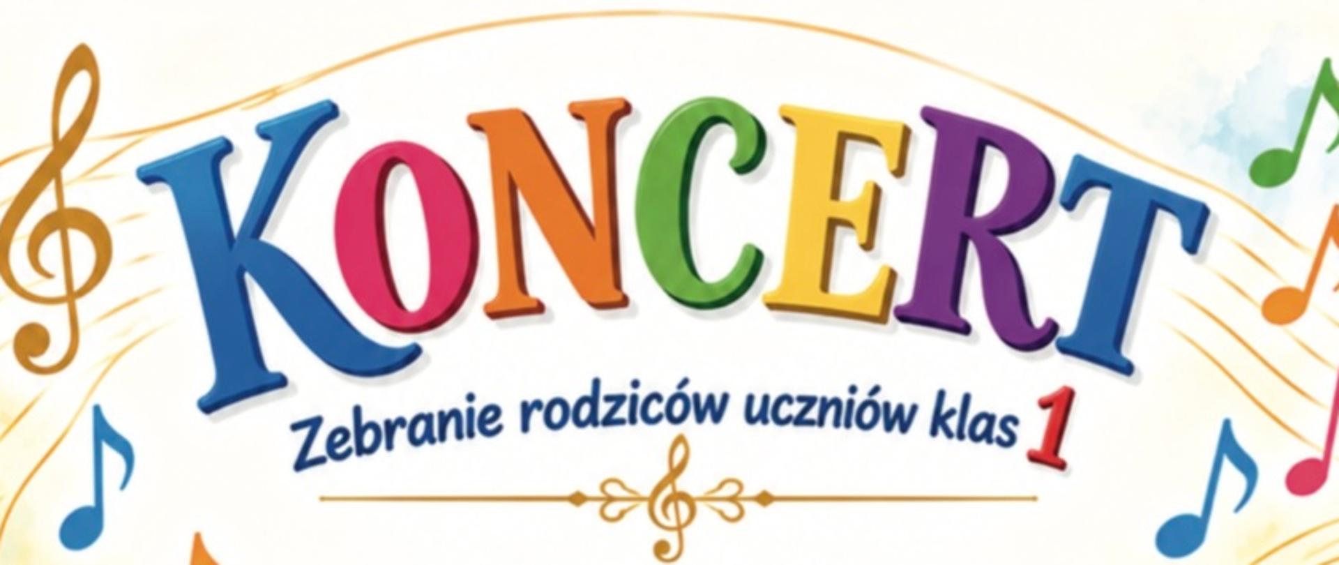 Koncert Zebranie rodziców uczniów klas 1