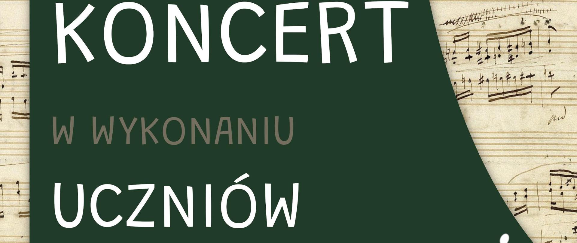 Plakat koncertu w wykonaniu uczniów pana Jakuba Narlocha w dniu 14.06.2024r. godz.18:00 w auli szkoły. Plakat w kolorach zielono - białych , przy zielonym tle i białych napisach i białym szkolnym logo umieszczonym w górnym lewym rogu. 