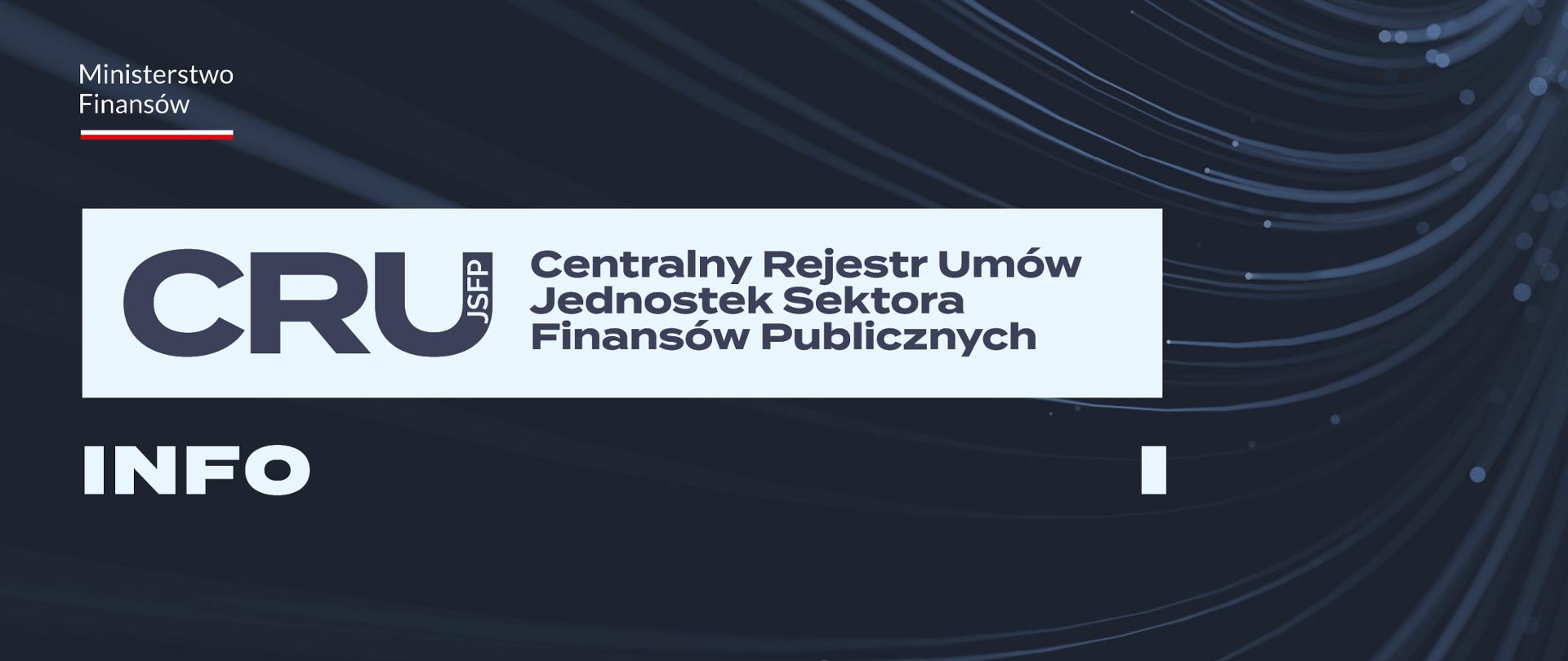 Zdjęcie prezentujące logo Centralnego Rejestru Umów Jednostek Sektora Finansów Publicznych wraz ze skrótem INFO