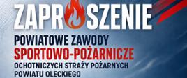 Grafika przedstawia zaproszenie na zawody OSP powiatu oleckiego