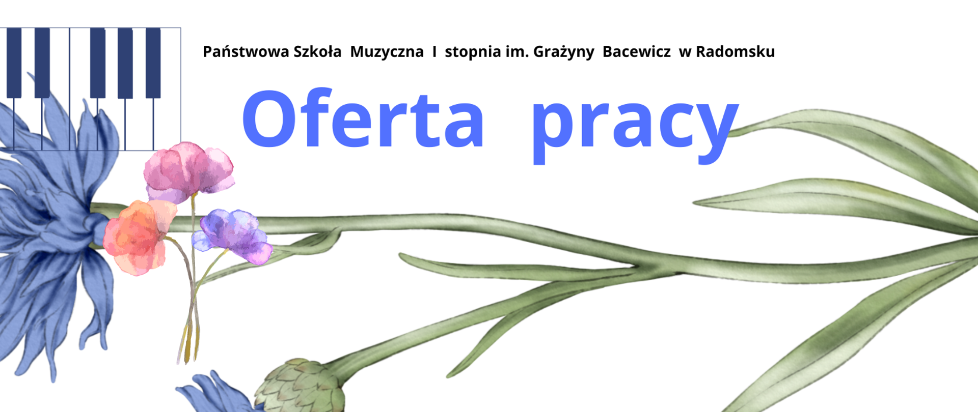 Na białym tel znajdują się napisy informacyjne w kolorze czarnym i niebieskim oraz grafiki kwiatów w kolorach zielonym, błękitnym, fioletowym, grafika klawiatury fortepianu w kolorze niebieskim.