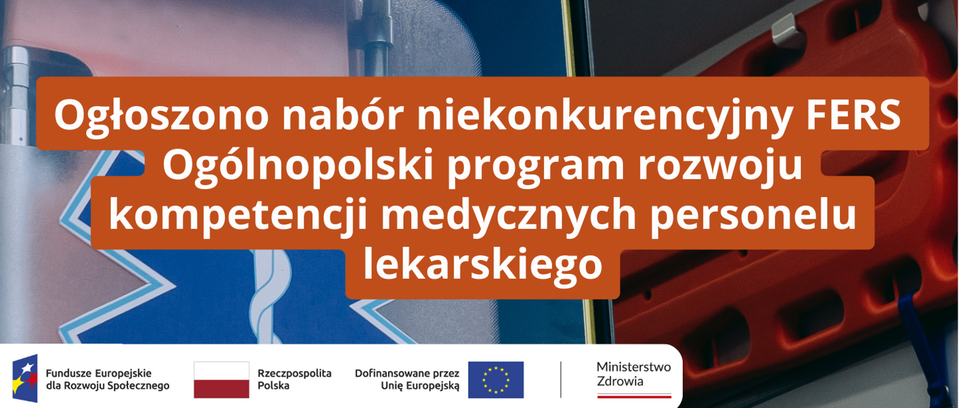 Ogólnopolski program rozwoju kompetencji medycznych personelu lekarskiego FERS