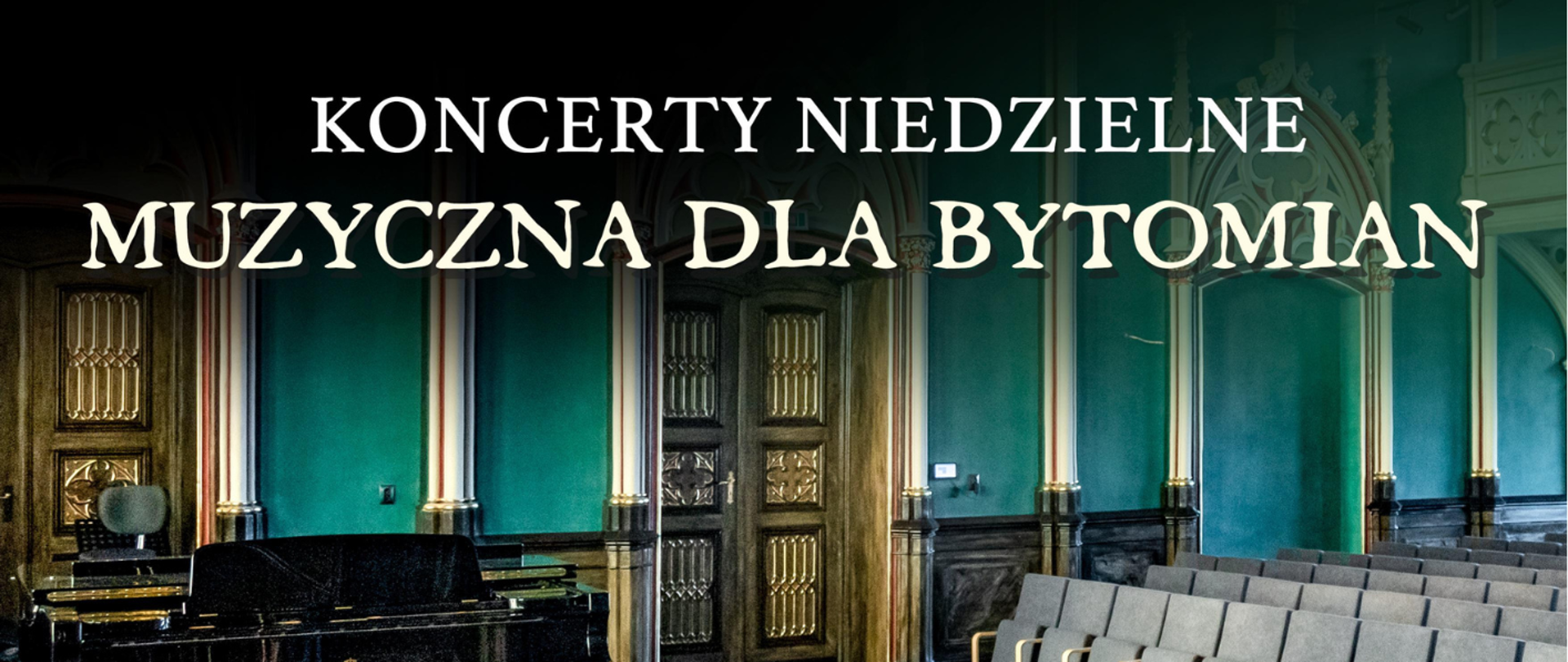 Plakat promujący koncerty niedzielne w szkole muzycznej w Bytomiu.