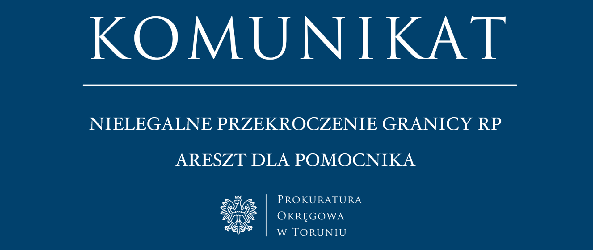 Nielegalne przekroczenie granicy RP