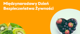 7 czerwca - Międzynarodowy Dzień Bezpieczeństwa Żywności - format panorama