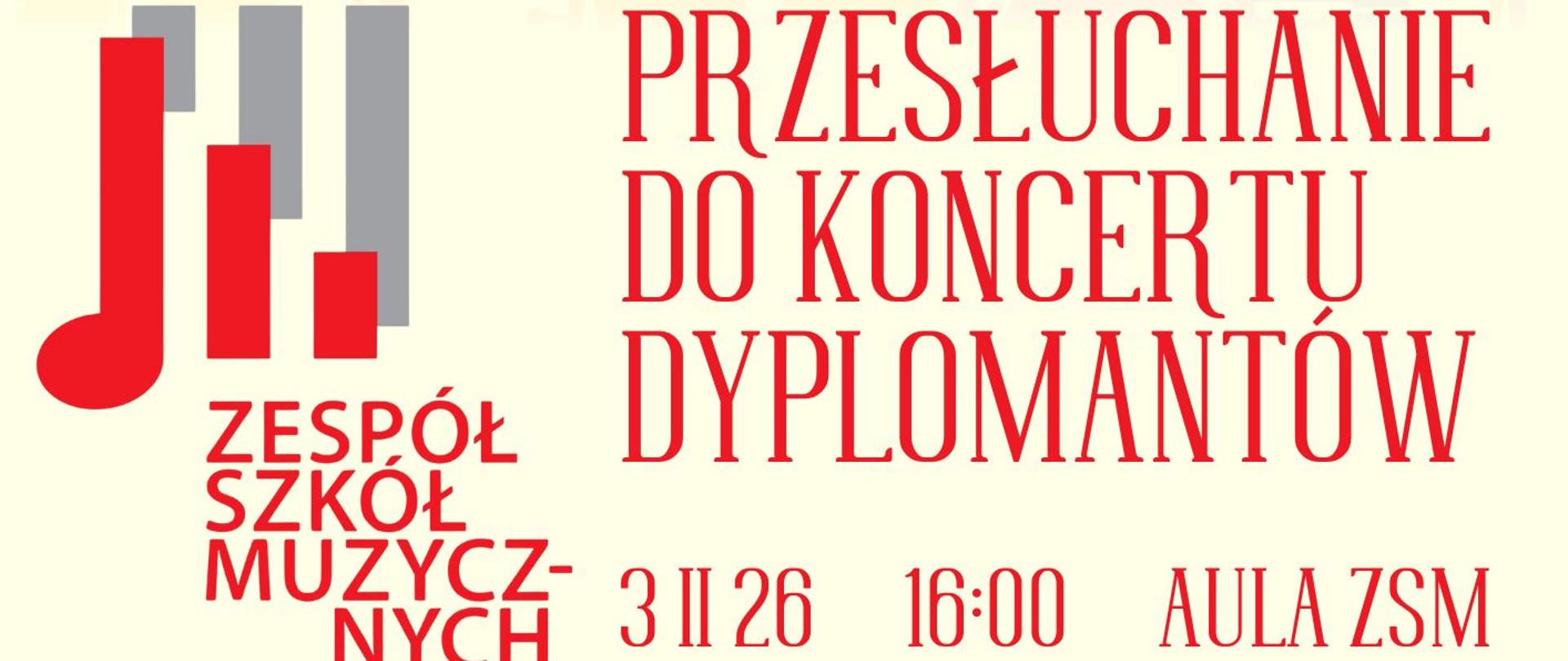 Kolorowe tło z grafiką instrumentów, na dole logo szkoły, tekst dotyczący przesłuchania do koncertu dyplomantów 3 lutego 202 6. o godz. 16.00